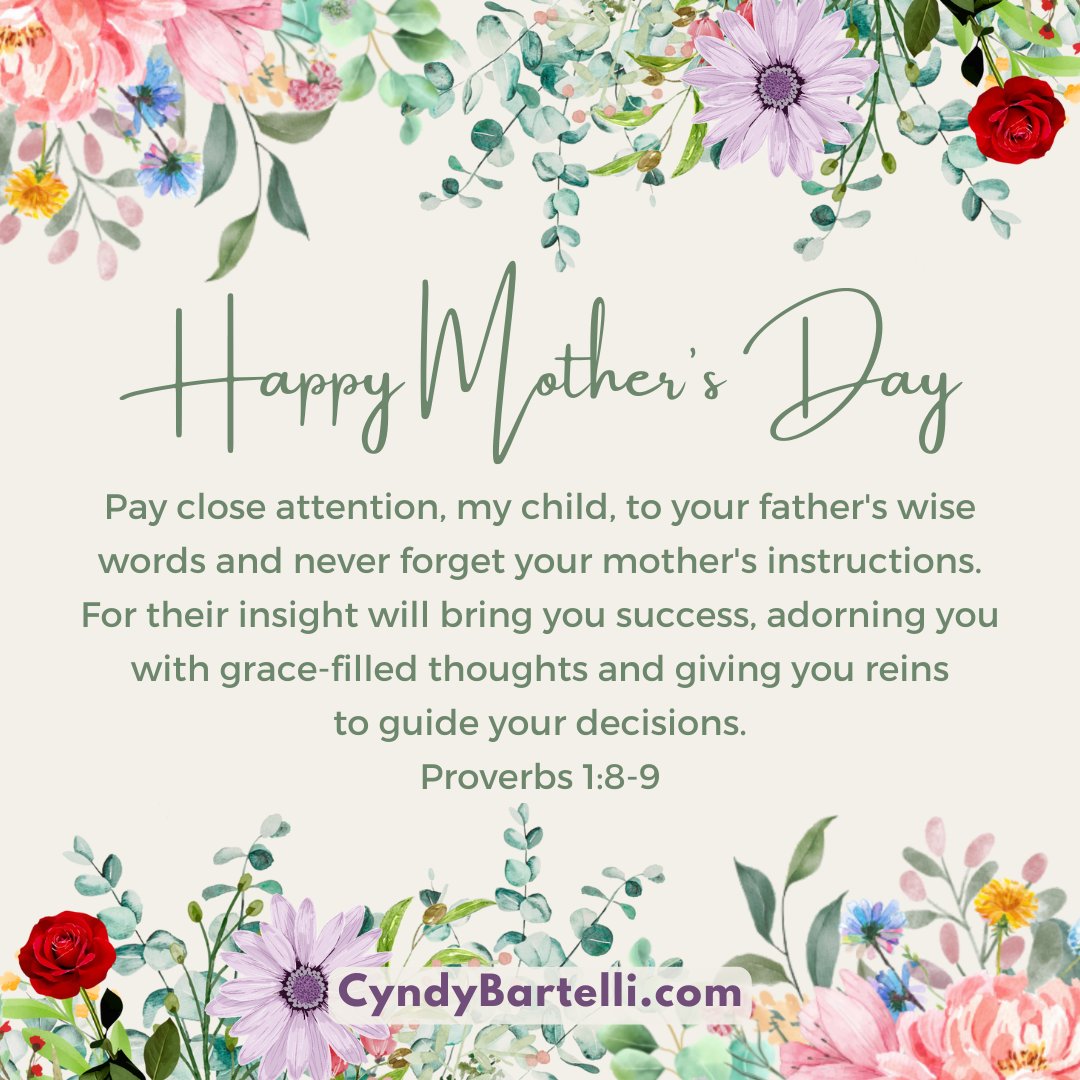 CyndyBartelli's tweet photo. Happy Mother's Day!!

"Pay close attention, my child, to your father's wise words and never forget your mother's instructions. For their insight will bring you success, adorning you with grace-filled thoughts and giving you reins to guide your decisions."
Proverbs 1:8-9 https://t.co/ce6wddJao6