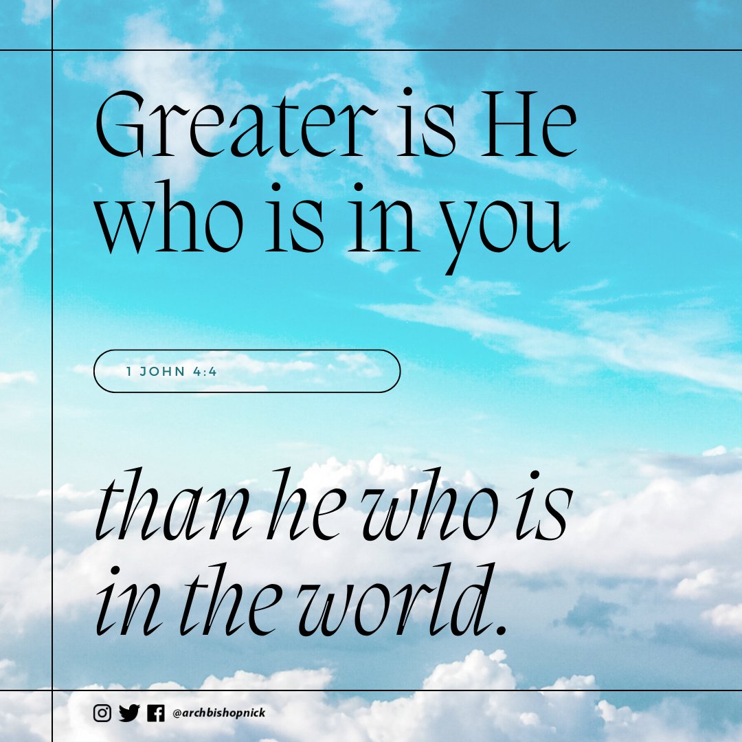 ArchbishopNick's tweet image. As you step out this week, be reminded that greater is He [God] who is in you than he who is in the world [1 John 4:4].

#ArchbishopNick
#YearofOverflow