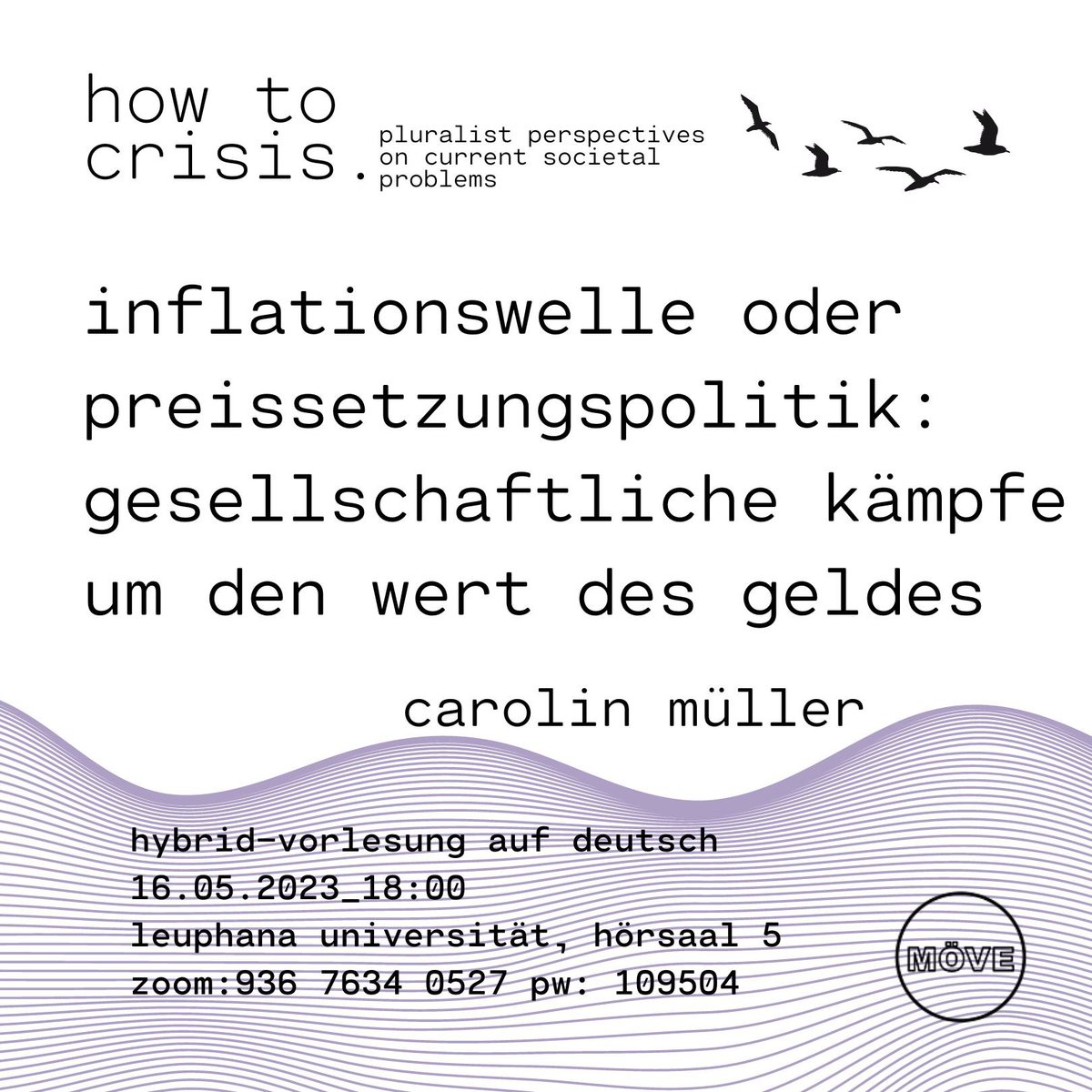 MÖVE Lüneburg (@moeve_lueneburg) on Twitter photo unsere ringvorlesung geht am dienstag in die nächste runde mit <a href="/camuee/">Carolin Müller</a>, wir freuen uns!
dieses dreht sich alles um inflation, schaut vorbei!🦤 unsere ringvorlesung geht am dienstag in die nächste runde mit <a href="/camuee/">Carolin Müller</a>, wir freuen uns!
dieses dreht sich alles um inflation, schaut vorbei!🦤