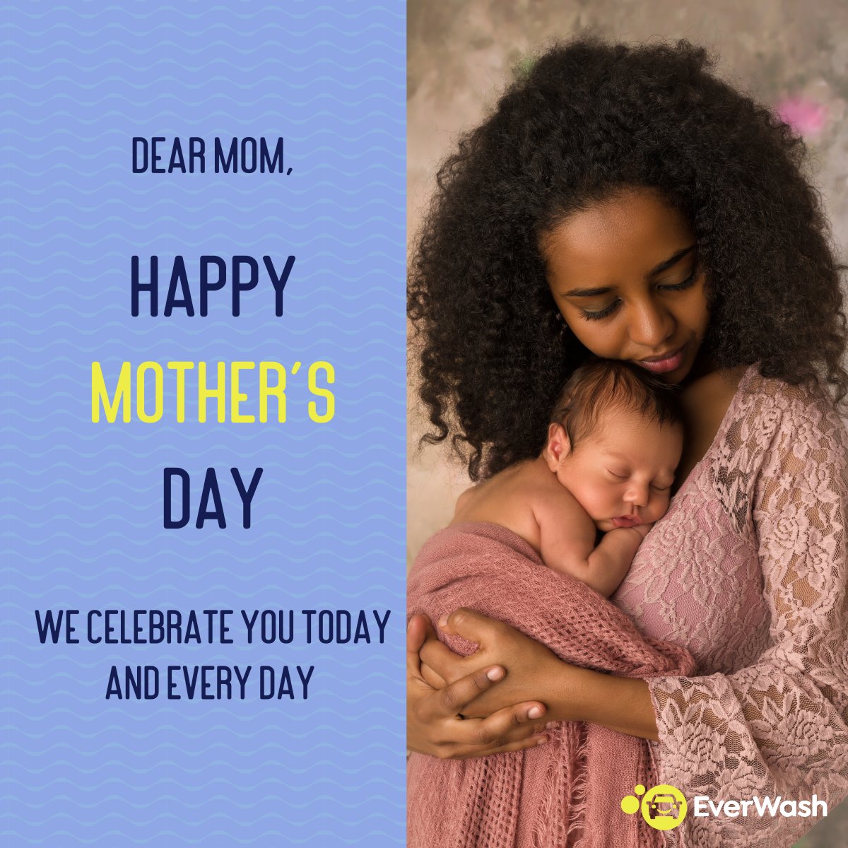 EverWash's tweet photo. Happy Mother's Day to all the amazing moms out there who balance it all with grace, love, and strength. We celebrate you today and every day! 💐❤️ https://t.co/vt1VpTirD8