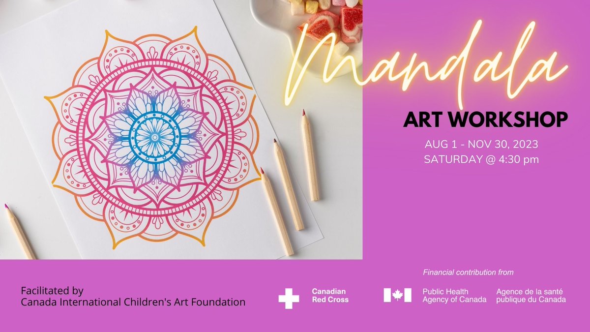 ChildrenArtFest's tweet photo. CICAF Virtual Mandala Art Workshop
Aug 1 - Nov 30, 2023
Saturday @ 4:30 pm
https://t.co/KhmIGjIVd8
Thanks @redcrosscanada and @GovCanHealth for making our events possible!
#childrenart #workshoponline #digitalartist #communityart #onlineartclasses https://t.co/OeHbN26Wzh