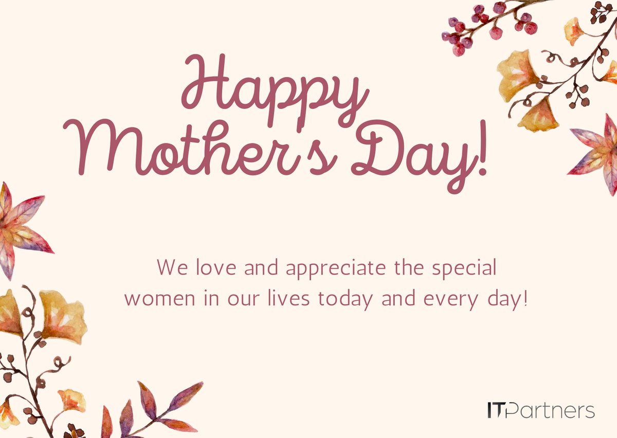IT_Partners_'s tweet photo. To all mothers, stepmothers, mothers-in-law, grandmothers, aunts, godmothers, sisters and daughters—Happy Mother's Day! You are all blessings from God. We also pray for and remember the many departed and beloved mothers and mother figures for their wisdom and love. https://t.co/dSzfBTEoYO