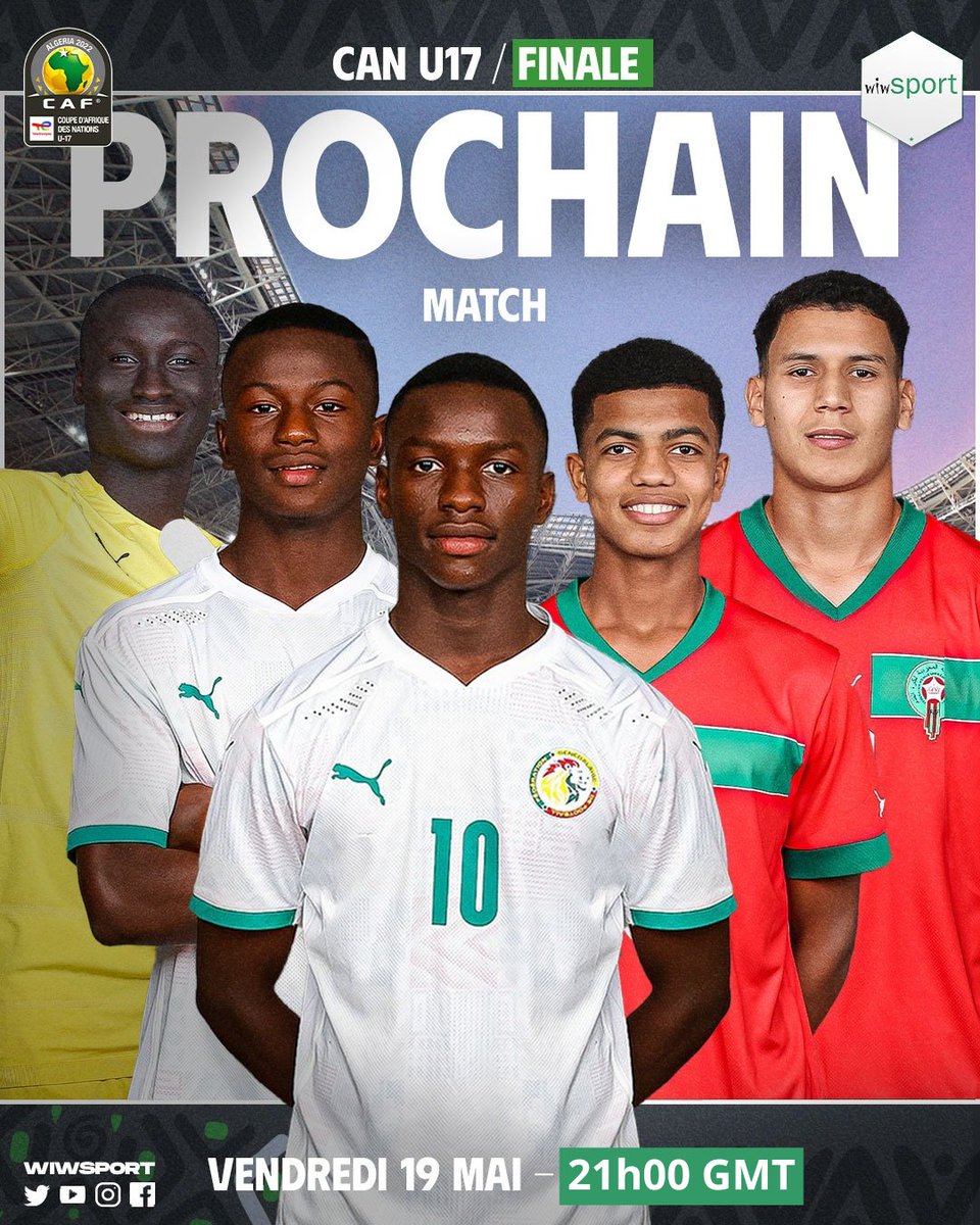 wiwsport on Twitter: "CAN U17 : Le Sénégal va défier le Maroc en FINALE ⚠️ 🇸🇳 🆚 🇲🇦 🗓️ Vendredi 19 mai 21h00 Gmt > https://t.co/oH84RQA1Ly #Senegal #wiwsport #Kebetu #TeamSenegal https://t.co/vZrHR2EuOw" / Twitter