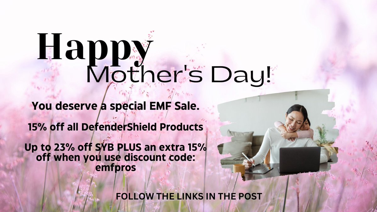 emfprotection4u's tweet photo. Happy Mother's Day! You deserve some savings #EMFSALE #ShieldYourBody #DefenderShield
SYB-> https://t.co/B2IRsICGCa use code emfpros
15% off DefenderShield ->https://t.co/fcuD4xL6iI

To learn more about #EMFprotection go to https://t.co/2oKAXFlaLQ https://t.co/IbKNGY5Zim