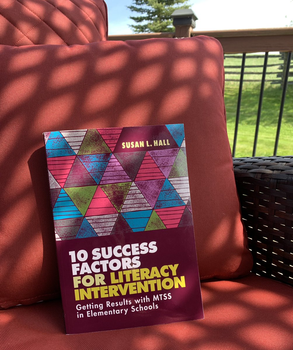 Mother’s Day deck reading - excellent book from <a href="/susanhall_EdD/">Susan L. Hall, EdD</a> breaking down 10 Success Factors for Literacy Intervention. 

This book isn’t just for those titled “interventionists” - classroom teachers need this information, as do coaches, consultants and administrators.