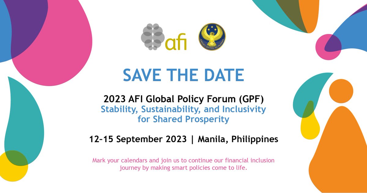 Alliance for Financial Inclusion (AFI) (@newsafi) on Twitter photo 📢Save the Date! We are delighted to announce that the upcoming 2023 AFI Global Policy Forum (#GPF) will be held from 📌12-15 September 2023 in #Manila, Philippines co-hosted together with <a href="/BangkoSentral/">Bangko Sentral</a>.
We look forward to seeing you all! 🚀
#afiGPF #2023GPF #FinancialInclusion 📢Save the Date! We are delighted to announce that the upcoming 2023 AFI Global Policy Forum (#GPF) will be held from 📌12-15 September 2023 in #Manila, Philippines co-hosted together with <a href="/BangkoSentral/">Bangko Sentral</a>.
We look forward to seeing you all! 🚀
#afiGPF #2023GPF #FinancialInclusion