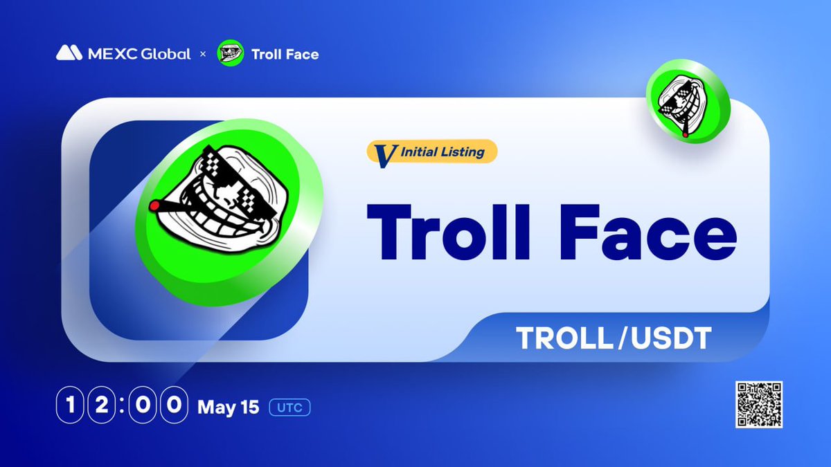 TrollFaceBSC's tweet photo. Troll 🤝MEXC 🚀🚀🚀

⏰Deposit: Opened 
Withdrawal: 2023-05-16 12:00 (UTC)
TROLL/USDT Trading in the Innovation Zone: 2023-05-15 12:00 (UTC)

More:
https://t.co/FsxSkSF8CN https://t.co/n5kfPQ5srW