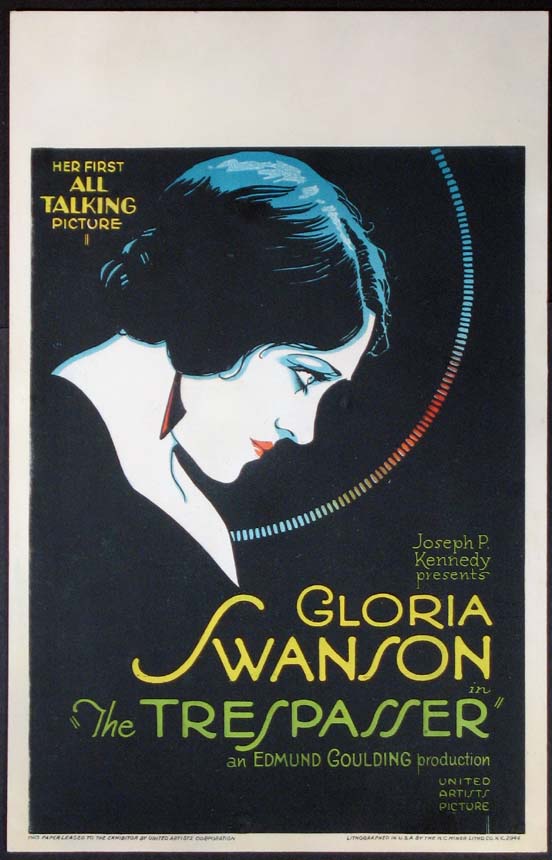 THE TRESPASSER (1929).  @Filmposterscom #GloriaSwanson in her Pre-Code Talkie debut #executiveproduced by Joseph P. Kennedy  Director: Goulding, Edmund.  Original US movie poster is a Window Card, 14x22.

filmposters.com/pd/TRESPASSER%… #filmposterscom