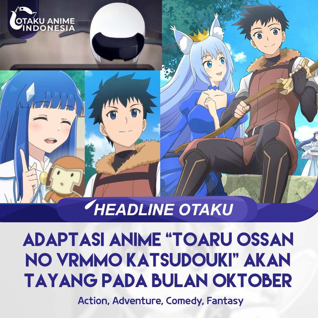 Anime: Toaru Ossan no VRMMO Katsudouki