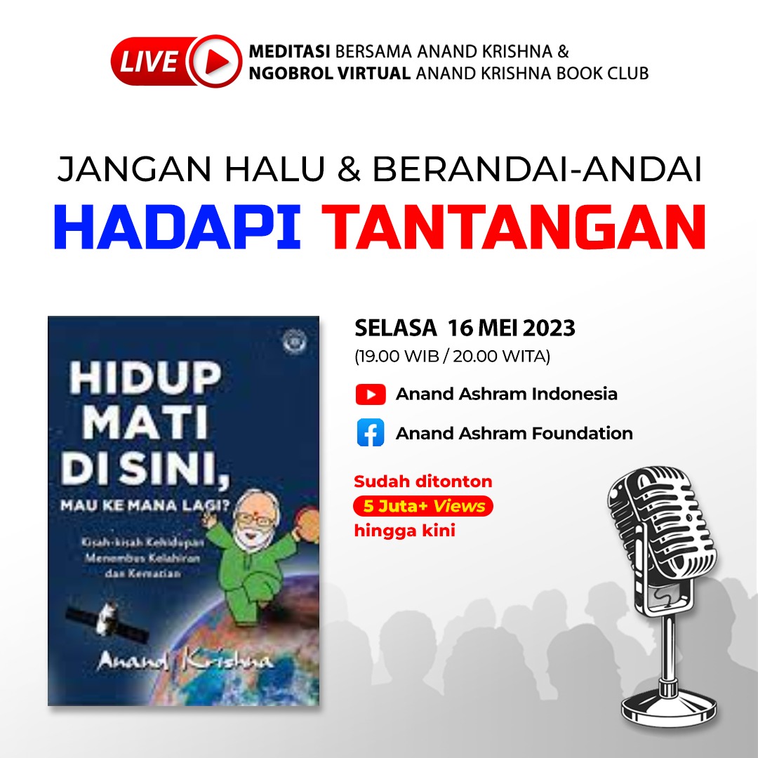 AnandAshram's tweet photo. #Ngobrol & #MeditasiOnline bersama #AnandKrishnaBookClub
#SelasaMalam #Youtube π https://t.co/zmdUI1ekEK
#Kehidupan #Kematian #HidupMati #AnakMuda #JanganHalu #Tantangan #PendidikanKarakter #Edukasi #AnandKrishna #Healing #BukuAnandKrishna #DiskusiBuku #BukuBermutu https://t.co/w1PwRVHKtv