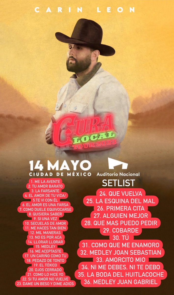 ailoviutl's tweet photo. Les comparto el Setlist Oficial para esta noche de Carin León @ Auditorio Nacional 🏟️ CDMX 📍 Cura Local Tour
#Concert #Concierto #CDMX #México #Mexico #CarinLeón #CuraLocal #CuraLocalTour2023 #CuraLocalTour #AuditorioNacional https://t.co/MXIf5SJ6zS
