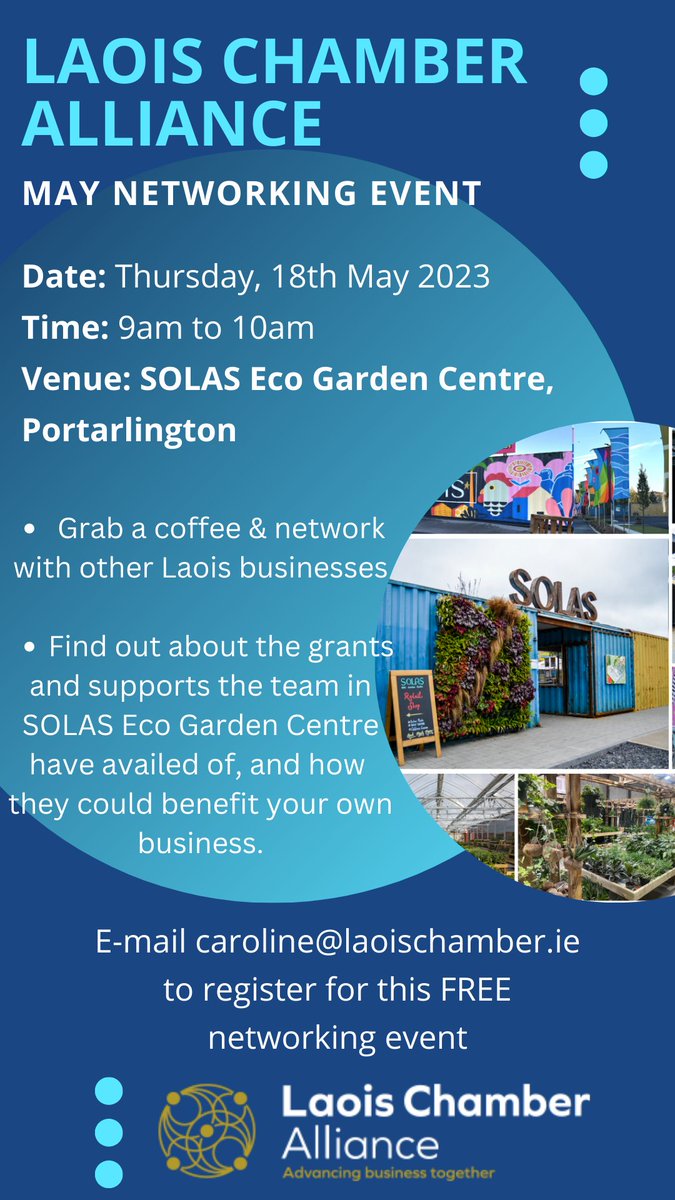 Our May Networking Event takes place this Thursday in SOLAS @GardenShop_ie #Portarlington, from 9am to 10am.

Would you like the opportunity to meet and network with other #Laois businesses? 

Registration required, email caroline@laoischamber.ie 

@LEOLaois @tourism_laois