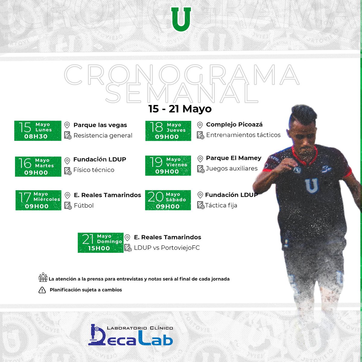 LDUPoficial's tweet photo. Cronograma semanal presentado por #Decalab
🗓️15 - 21 de Mayo
🔜PortoviejoFC
#El2023SeráVerdeyBlanco #Decalab #LDUP2023💚🤍 https://t.co/uCg97yCfLM
