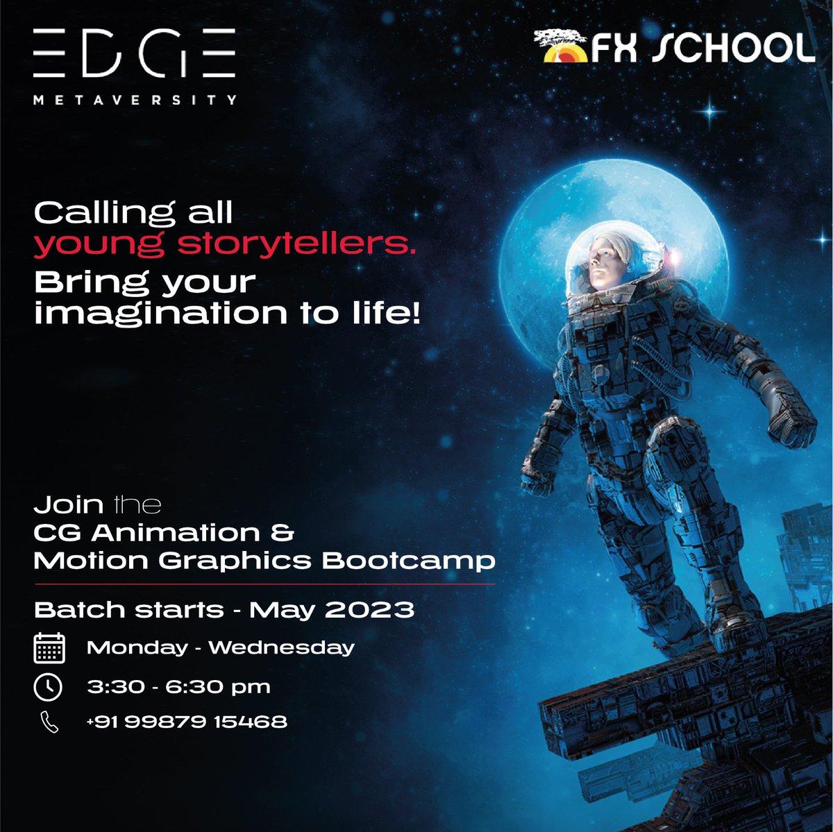 EdgeMetaversity's tweet image. Don't let your imagination remain confined. 

Join the CG Animation &amp;amp; Motion Graphics Boot Camp and embark on an incredible journey that will shape your destiny as a virtual storyteller.

To register, call us at +91 99879 15468
#EgdeMetaversity #FxSchool #Mumbai #bootcamp