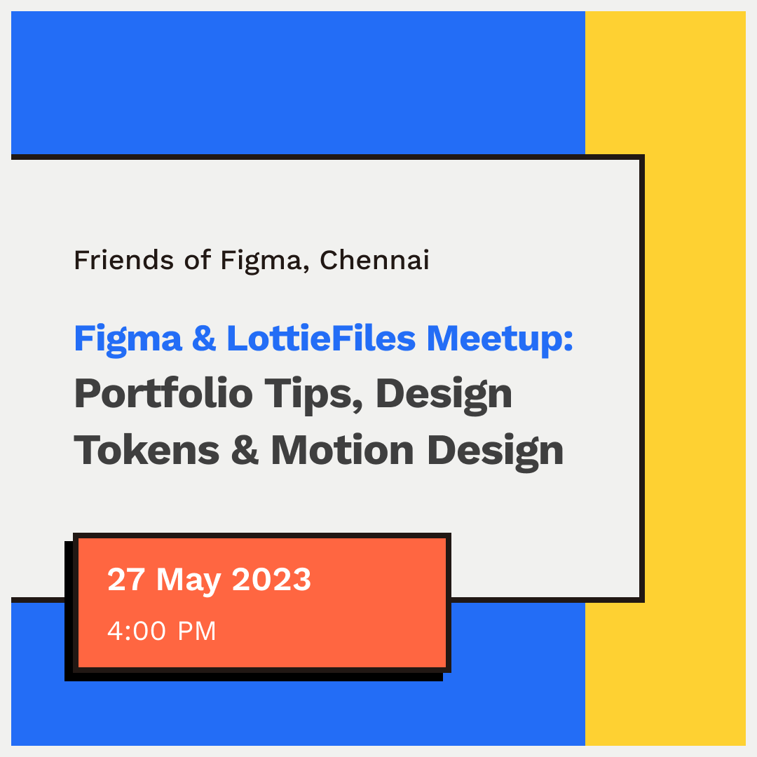 fof_chennai's tweet photo. 🎨 Join us for our upcoming offline event (FREE) in collaboration with LottieFiles Chennai on May 27th, 2023, where we'll dive deep into @figma and @LottieFiles with three different sessions on portfolio tips, design tokens, and motion design. #Portfolio #DesignTokens #Community https://t.co/ZEXPE0Clq9