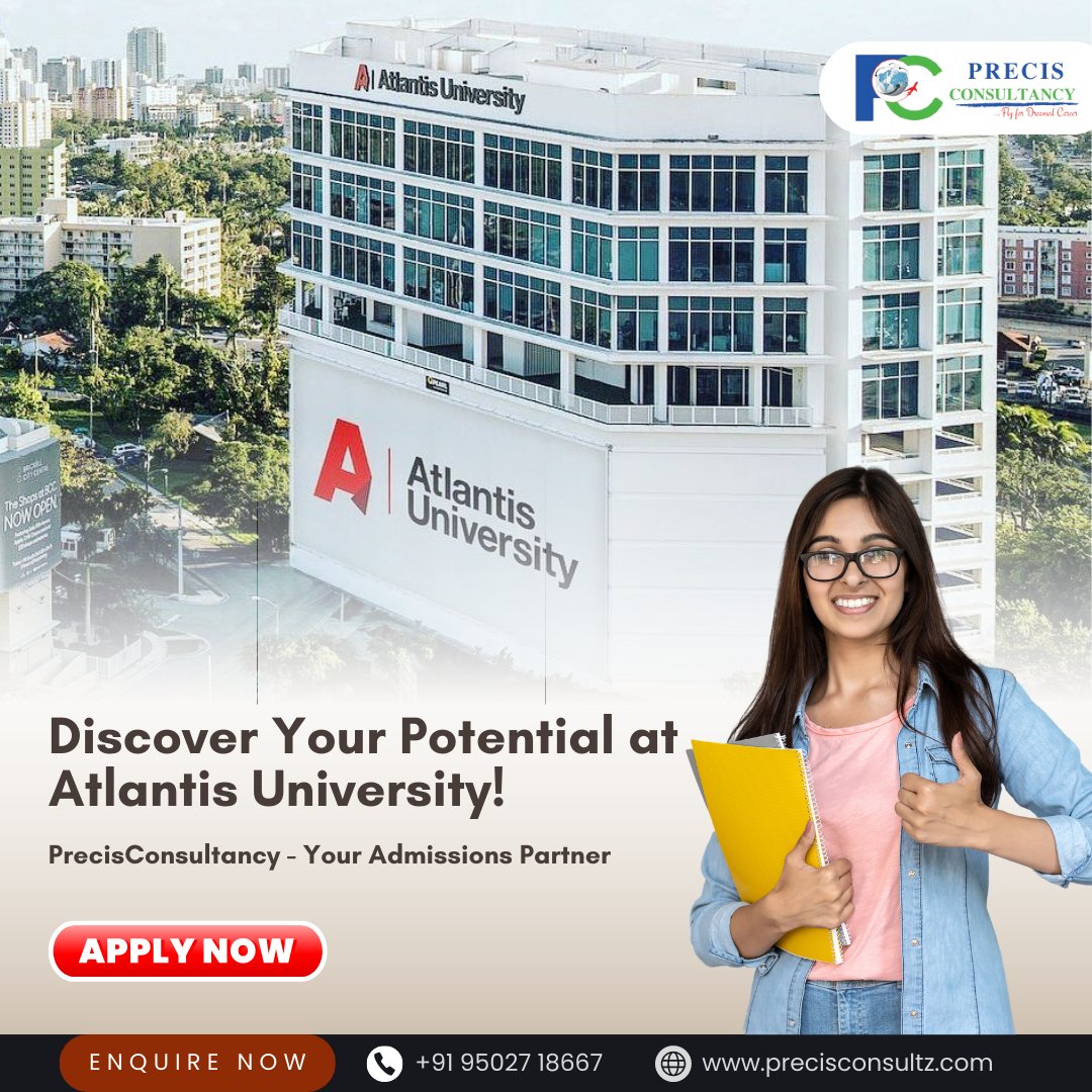 Atlantis University invites you to unlock your potential and shape your future. With #PrecisConsultancy by your side, navigating the admissions process becomes effortless. Let us help you embark on your journey of success. Join us now!

#atlantisuniversity #studyabroad #studyvisa