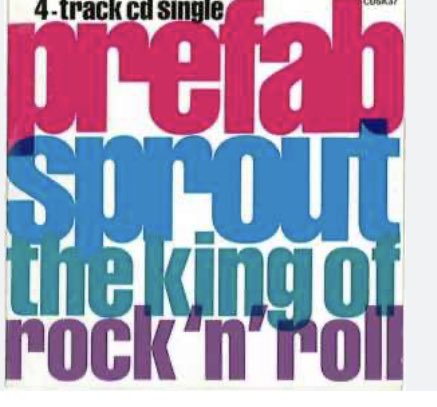 #PrefabSproutTop10

10 - The King Of Rock ‘n’  Roll

I think Paddy once said that it would be like The Beatles being remembered for Yellow Submarine. 
Not quite as stark a contrast, as this is still a brilliant song!