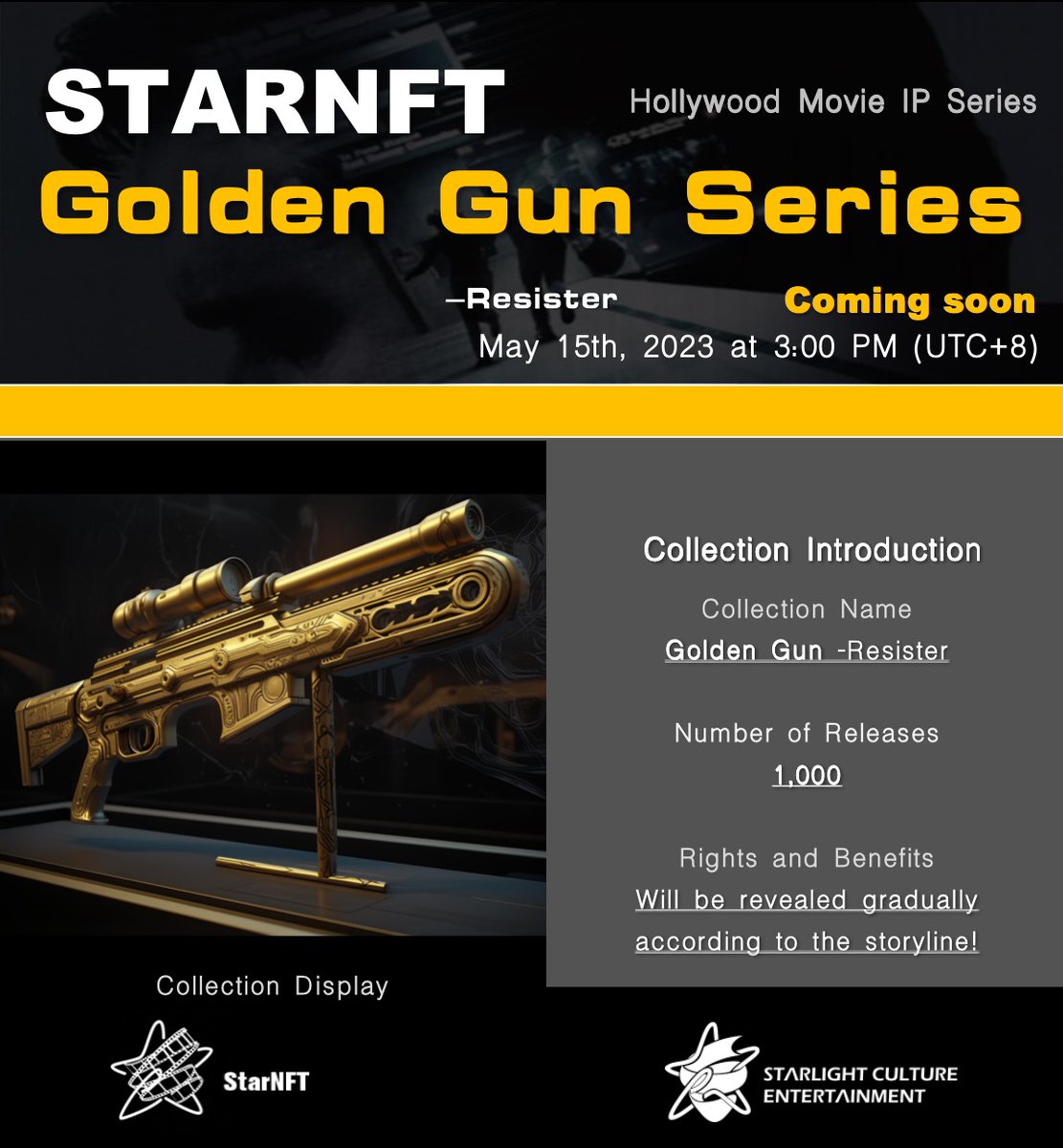 StarNFTGlobal's tweet photo. 📢 We are proud to announce that #StarNFT's INO: Golden Gun Seriese - Resister 🎉

🚀 Issue Number: 1,000 #NFTs
⏲️ Release Time: May 15th at 3PM (UTC+8)
💎 Buy &amp; #HOLD ⤵️
https://t.co/cbgVtKPivp

For more details, please join
👉 https://t.co/f1hbOyj8Fj

#NFTCommunity #NFT https://t.co/S7hQewX1b1