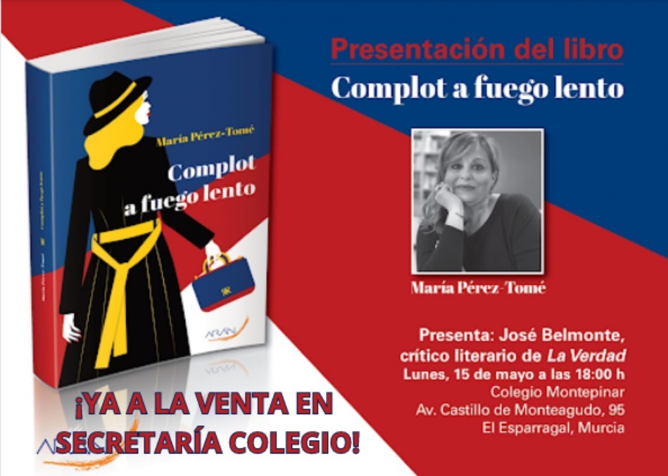 ¡Por fin llegó el gran día! 🤩 Esta tarde, a las 18:00 y en la Biblioteca, nuestra profe María Pérez-Tomé junto al profesor y crítico literario, José Belmonte, presentarán la novela 📚 Complot a fuego lento. 
¡Os esperamos! 🎉🎉