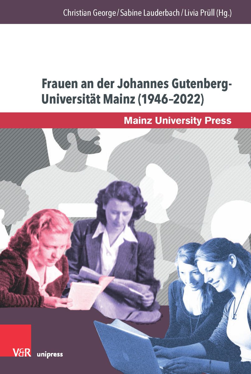 JGU_75's tweet photo. Unser Band "Frauen an der Johannes Gutenberg-Universität Mainz" ist erschienen. Auf ca. 300 S. haben wir Studentinnen und Verwaltungsmitarbeiterinnen als Gruppe in den Blick genommen, einzelne Professorinnen portraitiert und die Gleichstellungspolitik der @uni_mainz  beleuchtet. https://t.co/mkupvklO2Z