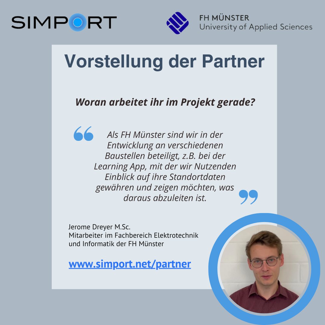 Diese Woche stellen wir unseren nächsten Projektpartner vor: Jerome Dreyer von der @fh_muenster ist vor allem an der #Software-Entwicklung (z.B. unserer Lern-#App oder dem #LocationPrivacy-Toolkit) zur Stärkung der #DigitalSovereignty beteiligt🦾Mehr dazu➡️simport.net/partner/