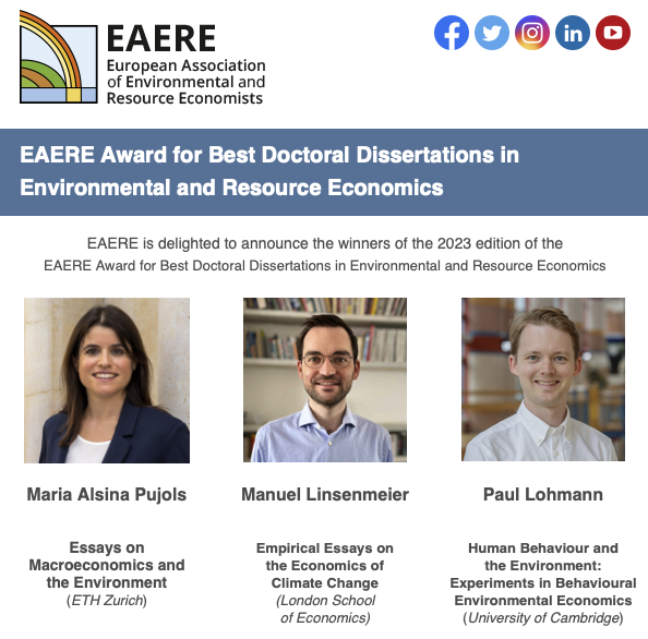 EAERE is delighted to announce the winners of the 2023 edition of the EAERE Award for Best Doctoral Dissertations in Environmental and Resource Economics: Maria Alsina Pujols <a href="/ETH/">ETH Zürich</a> Manuel Linsenmeier <a href="/LSEnews/">LSE</a> and Paul Lohmann <a href="/Cambridge_Uni/">Cambridge University</a> 
Warm congrats to all!👏🏻