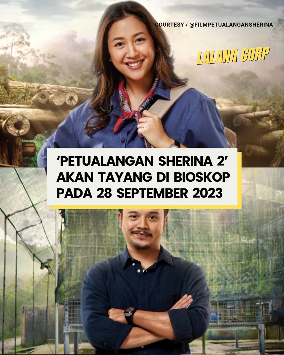lalanacorp's tweet photo. ‘Petualangan Sherina 2’ resmi akan tayang di bioskop pada 28 September 2023. Film ini merupakan sekuel dari film pertamanya yang tayang pada 23 tahun yang lalu. Siapa yang udah ga sabar buat nostalgia? 🫶🏻💚 [📸: @filmpetualangansherina] 
-
#LLNCORP #petualangansherina https://t.co/m463Bn2W01