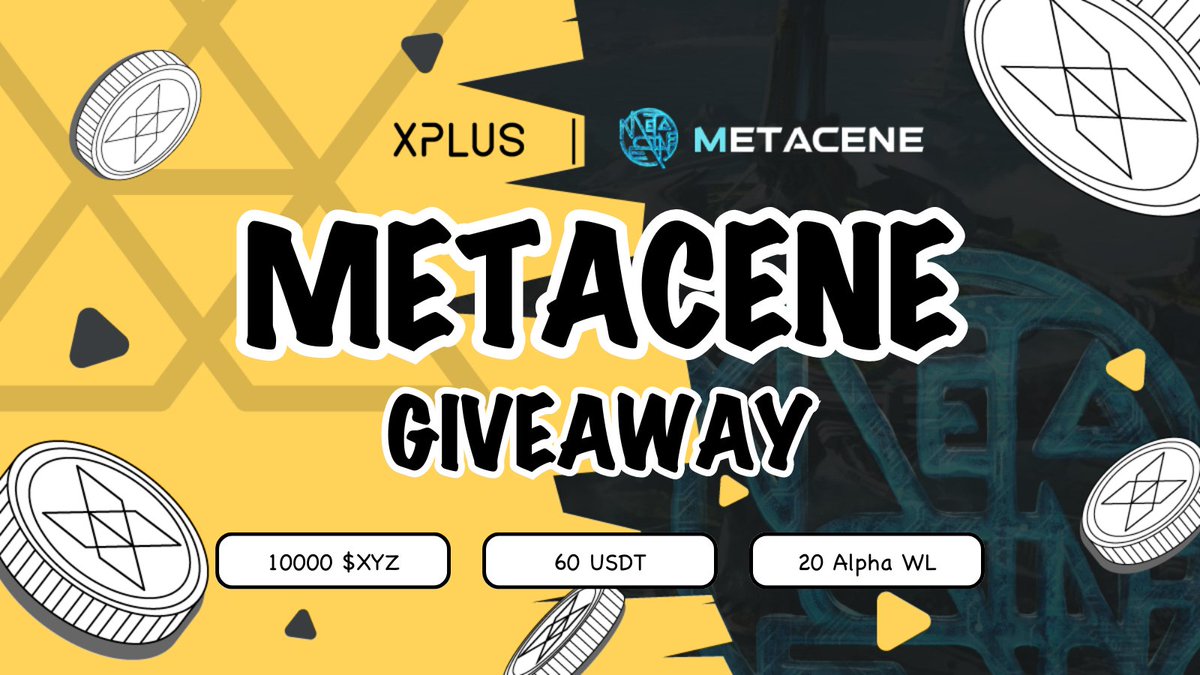 💠 XPLUS x MetaCene Partnership Celebration #Giveaway 

🔥10000 $XYZ from #XPLUS
🤑60 USDT &amp; 20 Alpha Whitelist from #MetaCene

👉Join: dapp.xplus.com/meteor/detail/…
❤️‍🔥Like &amp; RT &amp; 3Tags
🔗Follow <a href="/xplusio/">OpenWin</a> &amp; <a href="/MetaCeneGame/">MetaCene Universe</a>
🚀Earn now on #XDrop