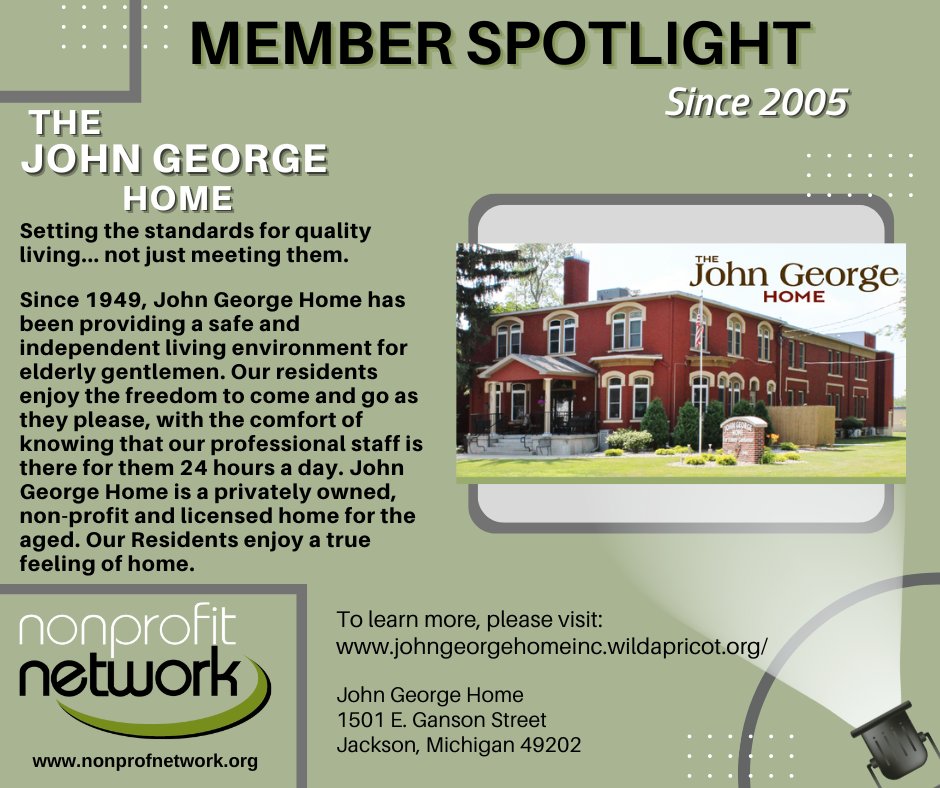 It's #MemberMonday! A time to spotlight one of our member organizations. 
Members since 2005, The John George Home's Mission is to provide low-income housing to elderly gentlemen.
johngeorgehomeinc.wildapricot.org
nonprofnetwork.org/membership
#MemberSpotlight #Nonprofits #Community #JacksonMI