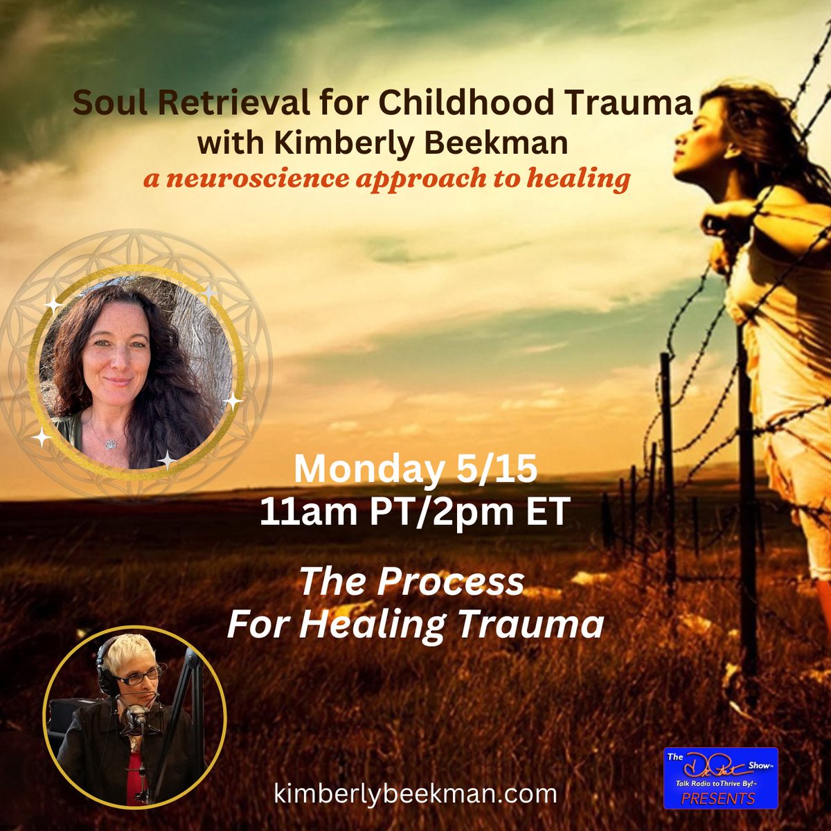 Tune in Monday 5/15 at 11am PT/2pm ET Soul Retrieval for Childhood Trauma with Kimberly Beekman! ow.ly/n9J850Onw0e #neuroscience #healing #anxiety #depression #sixlayeredbody #soulretrieval #kimberlywilcoxbeekman