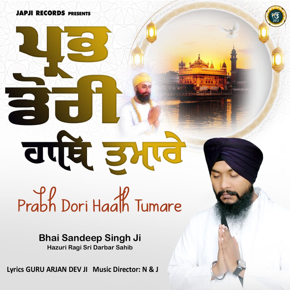 JapjiRecords's tweet photo. Japji Records Presents New Shabad Prabh Dori Haath Tumare
Ragi : Bhai Sandeep Singh Ji Hazuri Ragi Sri Darbar Sahib
Lyrics : Guru Arjan Dev Ji
Music: N &amp; J
#PrabhDoriHaathTumare #BhaiSandeepSinghJiHazuriRagiSriDarbarSahib #newshabad2023 #BestGurbanishabad2023 https://t.co/B2ovrkduzI