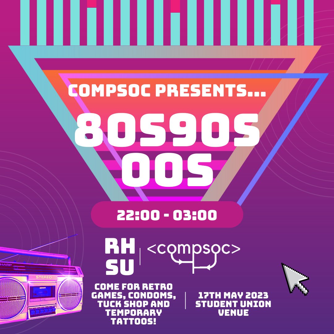 It's that time again! CompSoc presents 80s90s00s, the most retro club night of the year, calling you to experience and the ultimate blast from the past! 🎉📼✨
Get your tickets at the <a href="/SURHUL/">Royal Holloway Students' Union</a> website and we'll see you this Wednesday! su.rhul.ac.uk/ents/event/689…