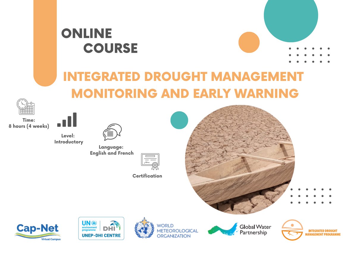 🎓 Learning opportunity: Develop your skill set to advance on #DroughtManagement
 
🌐 Free online course available in English and French 
⏰ Complete it in 8 hours over 4 weeks
📜 Course certificate upon completion

👉 bit.ly/3MrI9Av

#drought #ClimateResilience