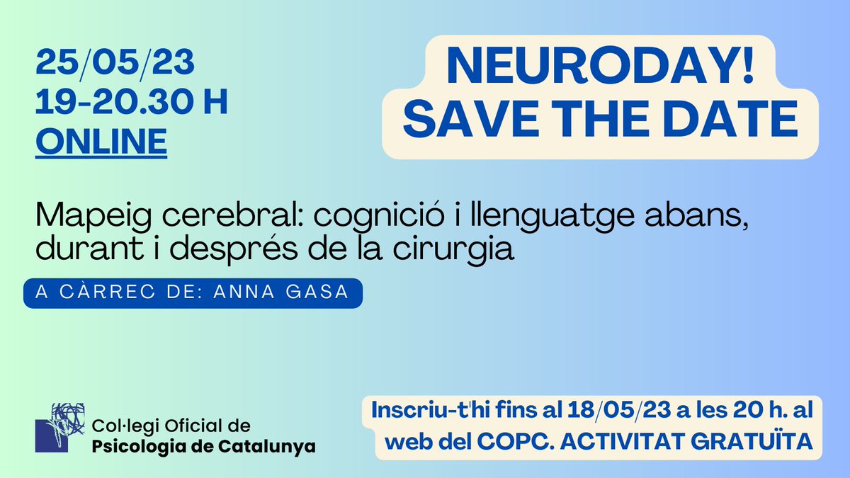seccionps_copc's tweet photo. Arriba un nou #NEURODAY! 🧠

L'Anna Gasa, neuropsicòloga clínica a l'@hbellvitge , ens parlarà del mapeig cerebral i coneixerem els avenços i darreres troballes en aquest àmbit.

📆25/05 
💻Online i gratuït  
📝 Inscriu-t'hi:  https://t.co/lXpa5LGwOQ

#COPC @copc_cat https://t.co/QvXTejkewL