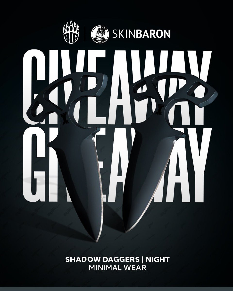 ᵂᴱᴿᴮᵁᴺᴳ
I have a nice pair of Shadow Daggers which I have decided to give away! To enter:

✅ Follow @benz__23, <a href="/BIGCLANgg/">BIG</a> &amp; <a href="/SkinBaronEN/">SkinBaron.com</a> 
🔁 Retweet
👋 Tag a friend

The winner will be selected in a week on May 22!