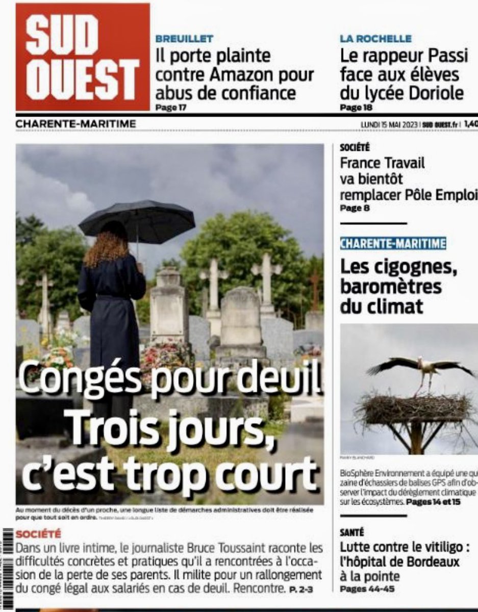 Merci <a href="/sudouest/">Sud Ouest</a> et <a href="/LasserreBenoit/">Benoît Lasserre</a> mettre à la Une ce congé trop court ! Comme je le demande dans mon livre « Heureusement, elle n’a pas souffert », il est temps de proposer 5 jours pour le deuil d’un parent ! <a href="/EditionsStock/">Éditions Stock</a> <a href="/slerudulier/">Stéphane Le Rudulier</a>