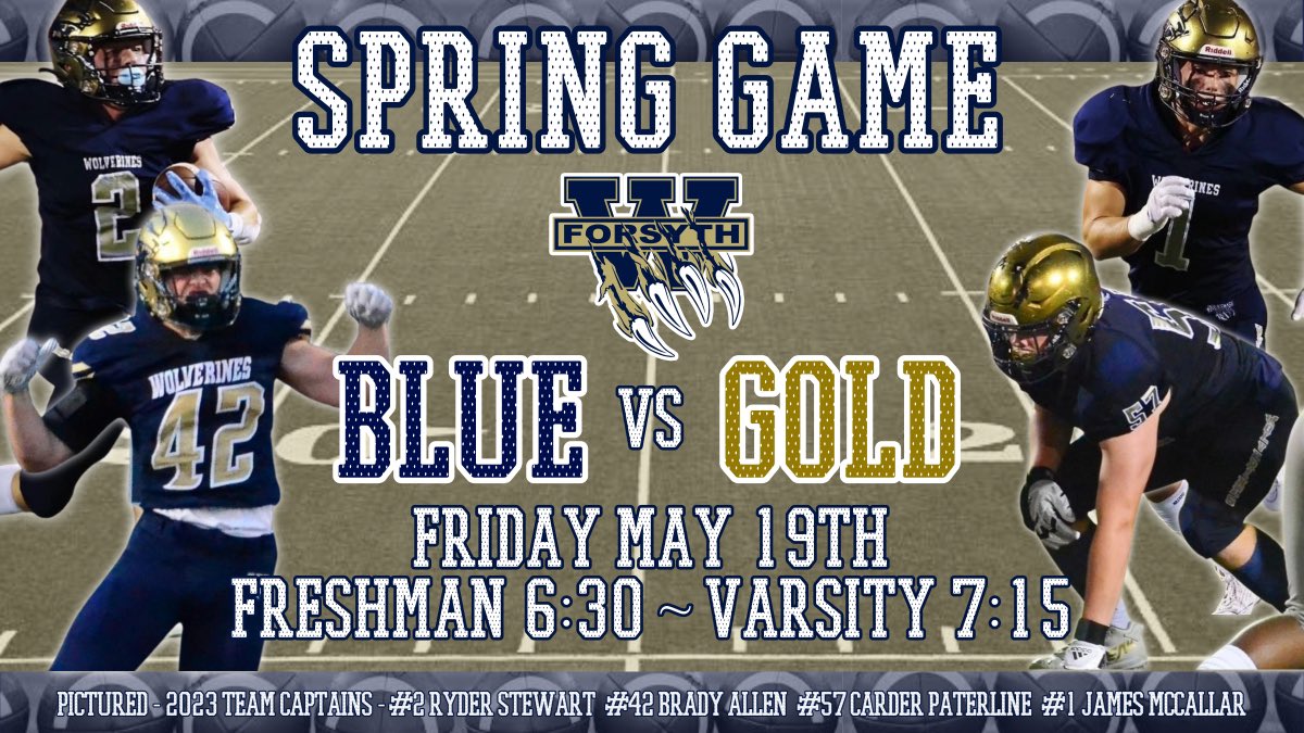 WestForsythFootball (@westforsythfb) on Twitter photo Blue vs Gold game(s) are this Friday!
Pictured are the 2023 Season Captains <a href="/Ryderstewart11/">Ryderstewart</a> <a href="/BradyAllen11/">Brady Allen</a> <a href="/MccallarJames/">James McCallar</a> and <a href="/paterline/">Carder Paterline</a> Blue vs Gold game(s) are this Friday!
Pictured are the 2023 Season Captains <a href="/Ryderstewart11/">Ryderstewart</a> <a href="/BradyAllen11/">Brady Allen</a> <a href="/MccallarJames/">James McCallar</a> and <a href="/paterline/">Carder Paterline</a>