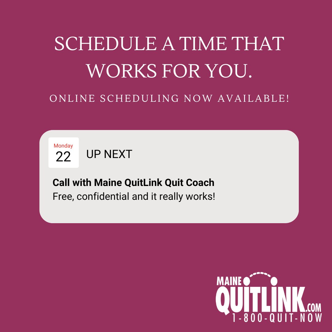 Quitting your way just got easier! Visit MaineQuitLink.com/Phone-Coaching/ to find a time that works for you and your schedule. #quityourway #mainequitlink
