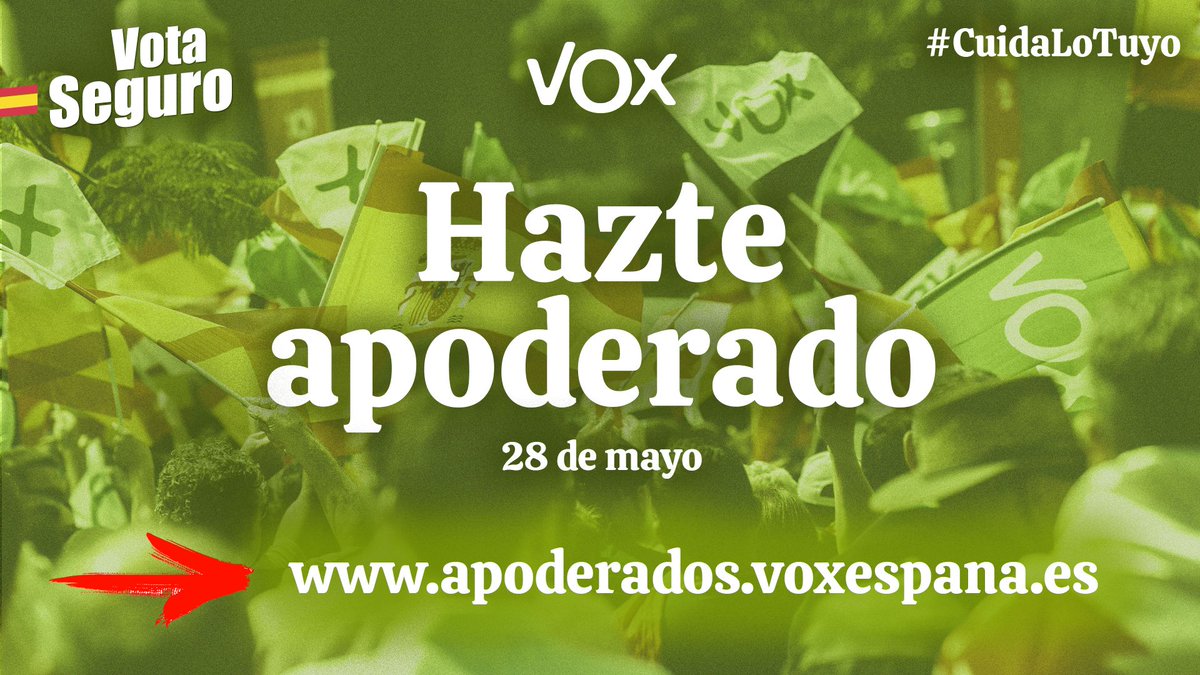 VOX_Albacete's tweet photo. 🇪🇸 ¡Hazte apoderado de VOX! 🇪🇸

El próximo 28 de Mayo contamos contigo para hacer historia en Castilla la Mancha.

📲 Apúntate través de este enlace y sé nuestros ojos en la jornada electoral: https://t.co/B1BZ2vXPmF 

#Cuidalotuyo💪🇪🇸 https://t.co/BjjyQj9D14