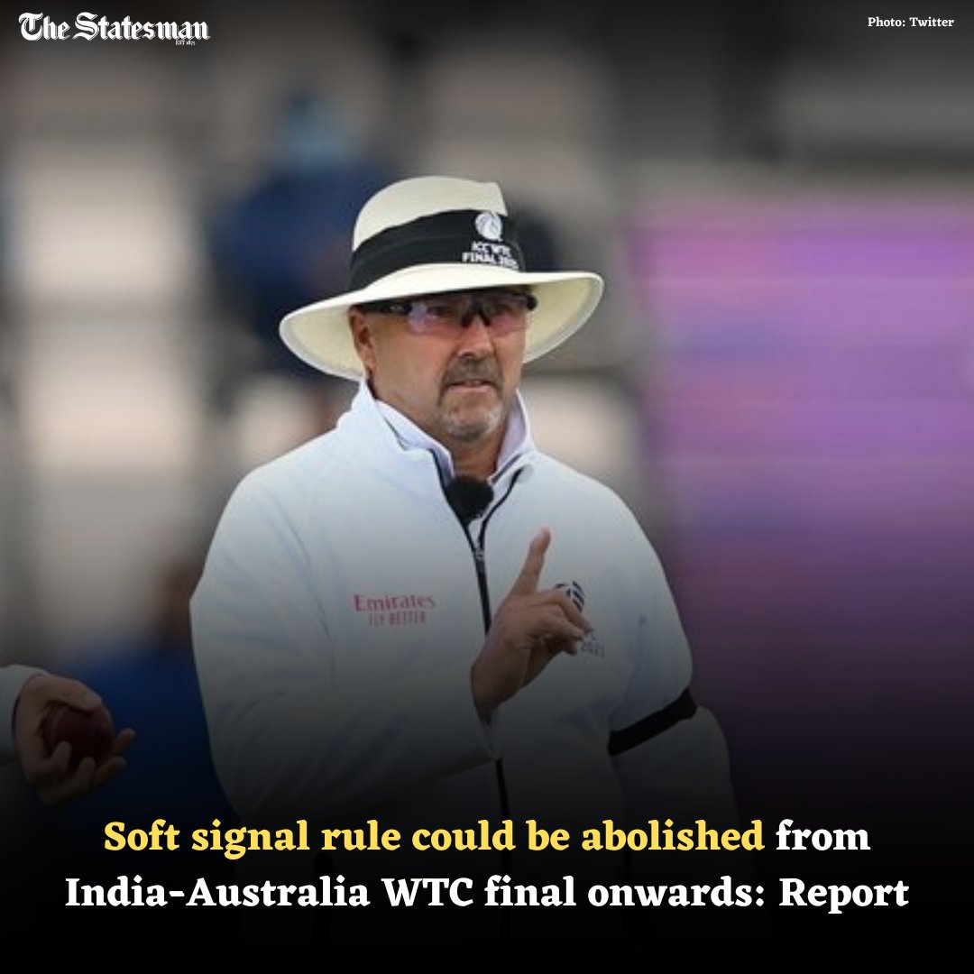 TheStatesmanLtd's tweet image. The #softsignal rule, which has caused widespread debate in the cricketing world, could be abolished from international cricket, starting from the 2023 #WTCfinal between #India and #Australia to be held from June 7-11 at The #Oval in London.
#ICC #umpire