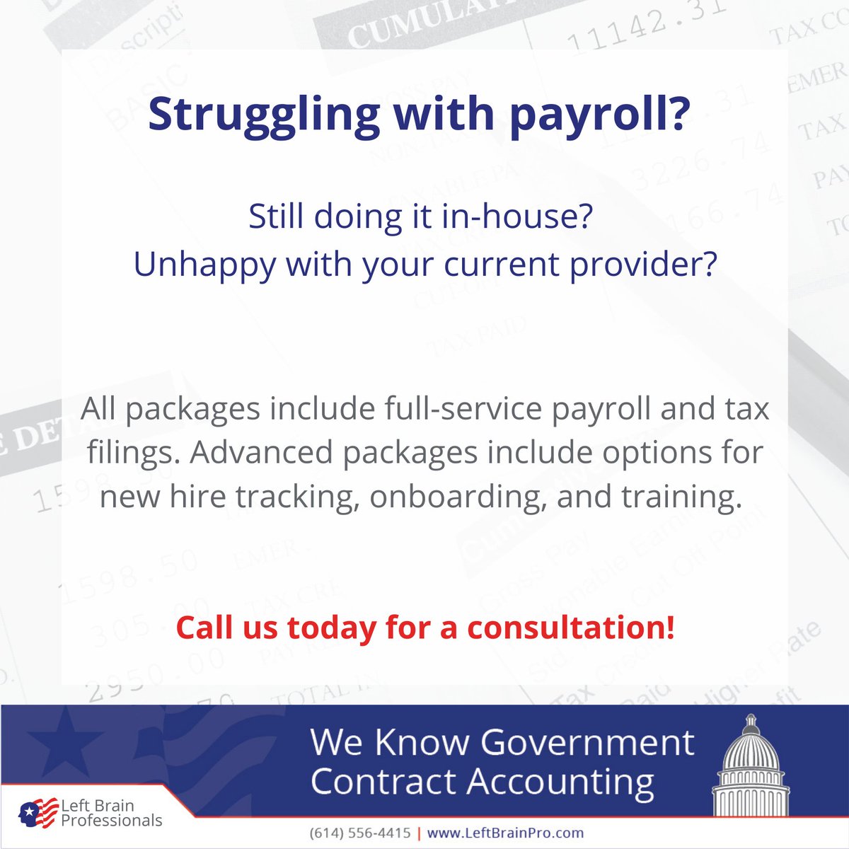 Struggling with payroll? Still doing it in-house? Unhappy with your current provider? 
Tag a friend who needs to see this! bit.ly/3Z6TJ7s 

 #SmallBusinesses #GovernmentContractAccounting #Timekeeping #AdequateAccountingSystems #LeftBrainProfessionals #PoliciesProcedures