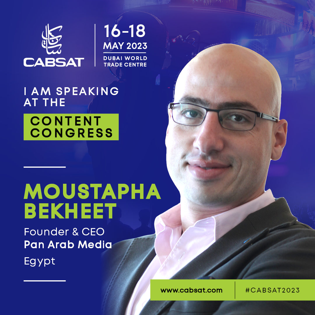 MustaphaBekheet's tweet photo. I am speaking at Content Congress, taking place at the Dubai World Trade Centre Sheikh Saeed Hall 1 on 16th May 2023 during CABSAT.  
 
CABSAT is MEASA’s largest and most prominent media and entertainment business event. ⁦@CABSATofficial⁩ https://t.co/6Qb3reT7jd
