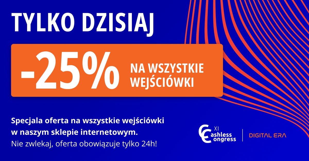 #cashlesscongress #cashless #digital
Tylko dzisiaj promocja na wszystkie rodzaje wejściówek w naszym sklepie - 25%.
XI Cashless Congress Digital Era już 30-31 maja w hotelu InterContinental w Warszawie. 
cashlesscongress.pl/sklep/