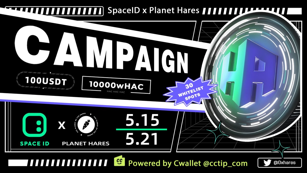🎉🎉<a href="/0xhares/">Planet Hares | Staking Launch</a> x <a href="/SpaceIDProtocol/">SPACE ID</a> Partnership Celebration #Giveaway 
🎁Prize pool 
1️⃣100USDT
2️⃣$10,000 wHAC
3️⃣30 whitelists   

👉Join Campaign:s.giveaway.com/14h39so

This event is powered by @cctip_com <a href="/Giveaway_HQ/">Giveaway.com</a>
Good luck to everyone who enters! 🚀🚀