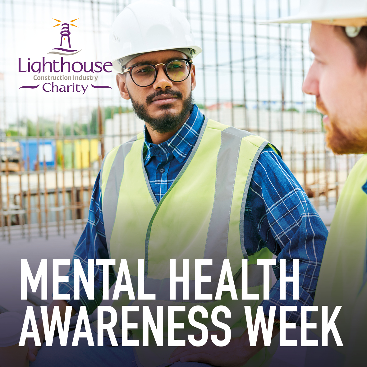 As Mental Health Awareness Week begins, C G Fry are proud to be a supporter of the Lighthouse Construction Industry Charity, which provides emotional, physical and financial wellbeing support to construction workers and their families.