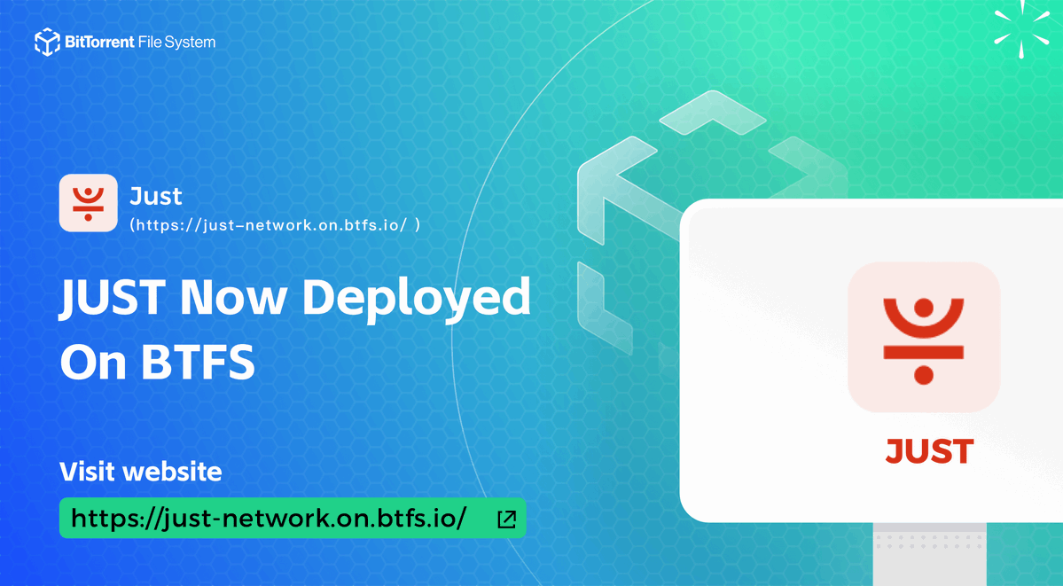 BitTorrent's tweet photo. 📢 @DeFi_JUST website has now been deployed on the #BTFS network.
You can visit the website:
https://t.co/UCJbCOtzqU
#BTFS #Storage3 https://t.co/JA85azzzoc