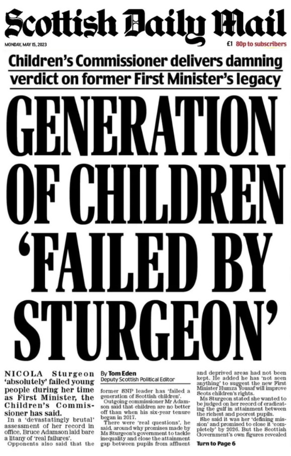 This is a damning verdict from Scotland’s Children’s Commissioner. From her broken promise to eliminate the attainment gap in education, to falling school standards, Nicola Sturgeon failed children across Scotland. Without a rethink on education, Humza Yousaf will do the same.