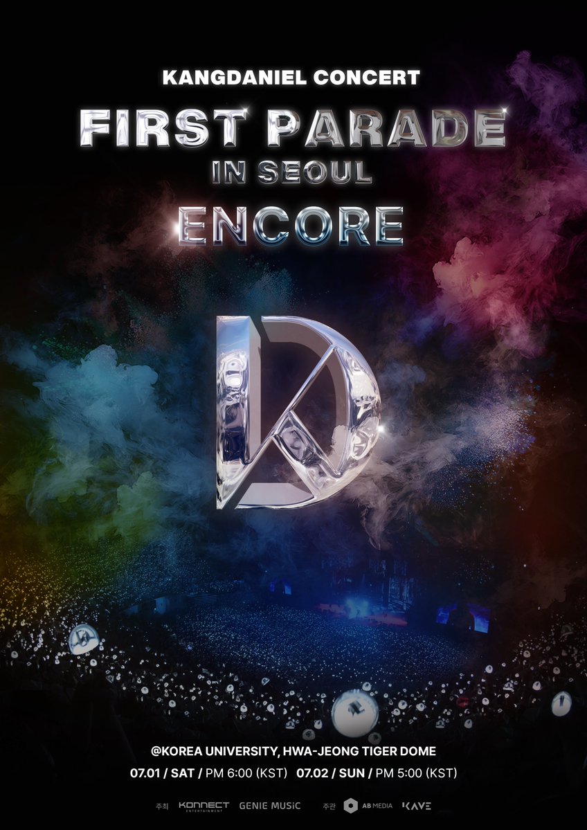 [📢]
KANGDANIEL CONCERT FIRST PARADE IN SEOUL ENCORE 티켓 오픈 안내

📍일정
2023. 07. 01 (토) 6PM (KST)
2023. 07. 02 (일) 5PM (KST)
(온라인 스트리밍 관련 추후 공지 예정)

📍티켓 오픈
선예매 : 06. 05 (월) 8PM (KST) ~ 06.08 (목) 11:59PM (KST)
일반 예매 : 06. 09 (금) 8PM (KST) ~

👉…