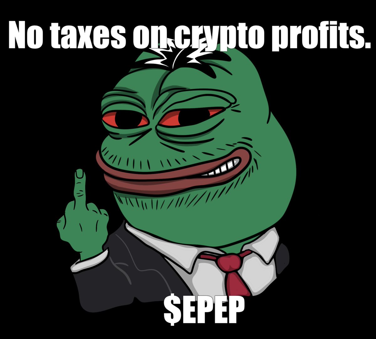 epep_io's tweet photo. One of my election demands:

📣 No taxes on crypto profits.

We are robbed enough on fees from transactions.

$EPEP https://t.co/lPz1m6HkGj