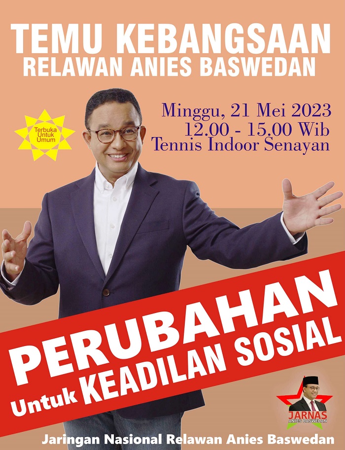Temu Kebangsaan Relawan Anies Baswedan, Perubahan Untuk Keadilan Sosial. Minggu, 21 Mei 2023 di Tennis Indoor, Senayan. Yuks hadir..semangattt..